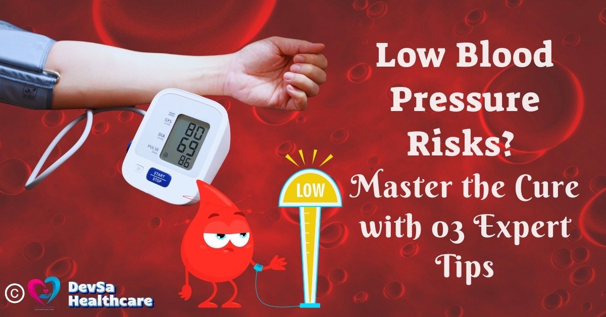 Low Blood Pressure Feature image by DevSa Healthcare