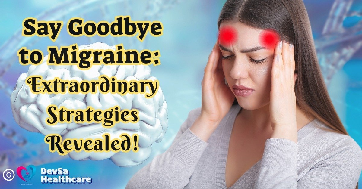 Migraine Feature image by DevSa Healthcare